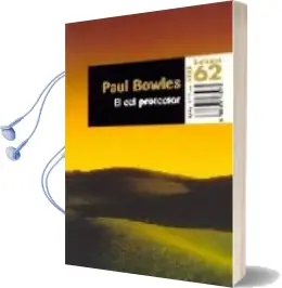 Descargar AudioLibro El cel Protector de Paul Bowles año 2001