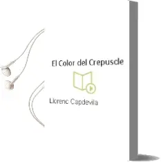 Descargar AudioLibro El Color del Crepuscle de Llorenç Capdevila año 2001