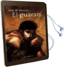 Descargar AudioLibro El Guarani de Jose De Alencar año 2001