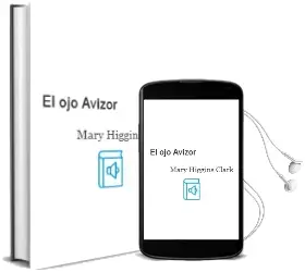 Descargar AudioLibro El ojo Avizor de Mary Higgins Clark año 2001