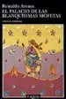 AudioLibro El Palacio de las Blanquisimas Mofetas de Reinaldo Arenas