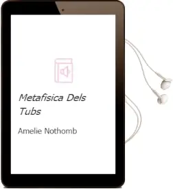 Descargar AudioLibro Metafisica Dels Tubs de Amelie Nothomb año 2001