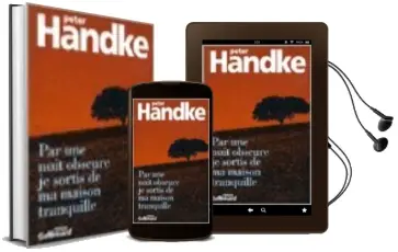 Descargar AudioLibro Par une Nuit Obscure je Sortis de ma Maison Tranquille de Peter Handke año 2001