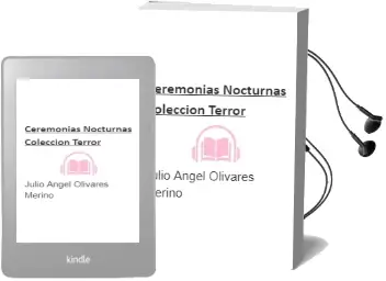 Descargar AudioLibro Ceremonias Nocturnas (Coleccion Terror) de Julio Angel Olivares Merino año 2001