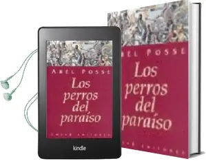 Descargar AudioLibro El Inquietante dia de la Vida de Abel Posse año 2001
