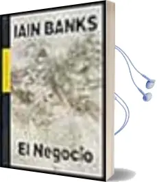 Descargar AudioLibro El Negocio de Iain Banks año 2001