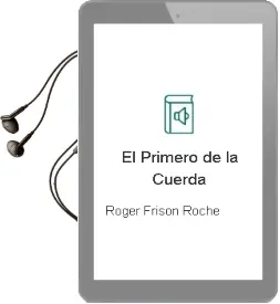 Descargar AudioLibro El Primero de la Cuerda de Roger Frison Roche año 2001