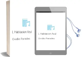 Descargar AudioLibro L Habitacion Azul de Ovidio Parades año 2001