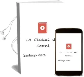 Descargar AudioLibro La Ciutat del Canvi de Santiago Riera año 2001