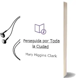 Descargar AudioLibro Perseguida por Toda la Ciudad de Mary Higgins Clark año 2001