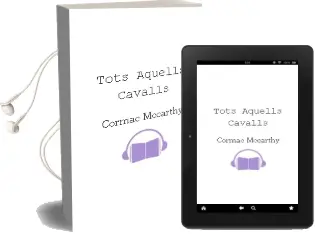 Descargar AudioLibro Tots Aquells Cavalls de Cormac Mccarthy año 2001