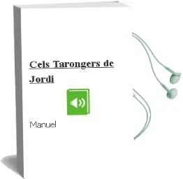 Descargar AudioLibro Cels Tarongers de Jordi De Manuel año 2001