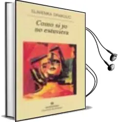 Descargar AudioLibro Como si yo no Estuviera de Slavenka Drakulic año 2001