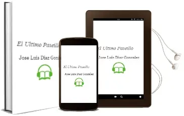 Descargar AudioLibro El Ultimo Paseillo de Jose Luis Diaz Gonzalez año 2001