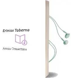 Descargar AudioLibro Erinias Taberna de Amaia Ormaetxea año 2001