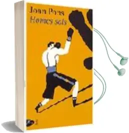 Descargar AudioLibro Homes Sols de Joan Pons año 2001