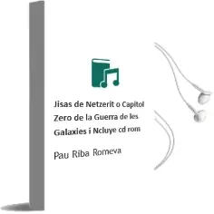 Descargar AudioLibro Jisas de Netzerit: O Capitol Zero de la Guerra de les Galaxies (i Ncluye Cd-Rom) de Pau Riba Romeva año 2001