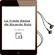 Descargar AudioLibro La Triste Reina de Ricardo Ruiz De La Sierra año 2001