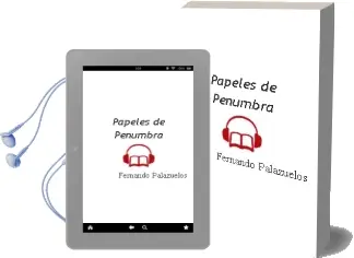 Descargar AudioLibro Papeles de Penumbra de Fernando Palazuelos año 2001