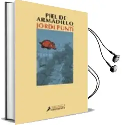 Descargar AudioLibro Piel de Armadillo de Jordi Punti año 2001