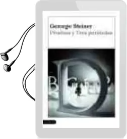 Descargar AudioLibro Pruebas y Tres Parabolas de George Steiner año 2001