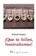 AudioLibro ¡Que te Follen, Nostradamus! de Roger Wolfe