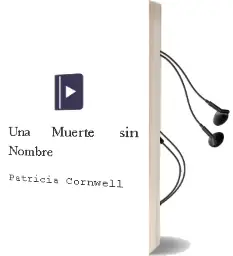 Descargar AudioLibro Una Muerte sin Nombre de Patricia Cornwell año 2001