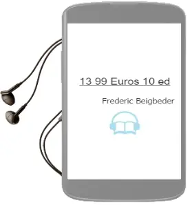 Descargar AudioLibro 13,99 Euros (10ª Ed.) de Frederic Beigbeder año 2001
