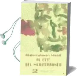 Descargar AudioLibro Al Este del Mediterraneo de Abderrahman Munif año 2001
