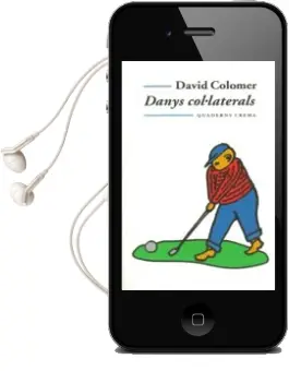 Descargar AudioLibro Danys Col·Laterals de David Colomer Martonell año 2001