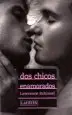 AudioLibro Dos Chicos Enamorados de Lawrence Schimel