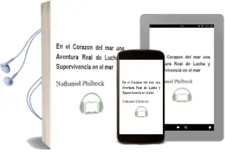 Descargar AudioLibro En el Corazon del Mar: Una Aventura Real de Lucha y Supervivencia en el mar de Nathaniel Philbrick año 2001