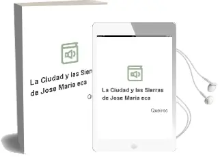Descargar AudioLibro La Ciudad y las Sierras de Jose Maria Eça De Queiros año 2001