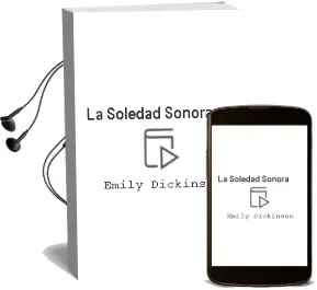 Descargar AudioLibro La Soledad Sonora de Emily Dickinson año 2001