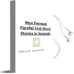 Descargar AudioLibro New Penguin Parallel Text: Short Stories in Spanish de Varios Autores año 2001