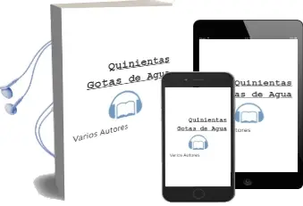 Descargar AudioLibro Quinientas Gotas de Agua de Varios Autores año 2001