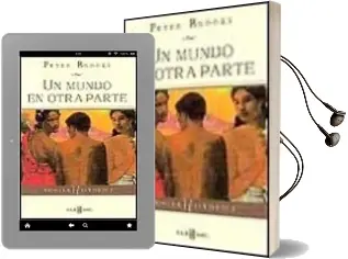 Descargar AudioLibro Un Mundo en Otra Parte de Peter Brooks año 2001