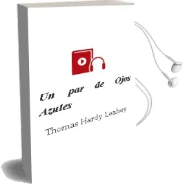 Descargar AudioLibro Un par de Ojos Azules de Thomas Hardy Leahey año 2001