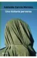 AudioLibro Una Historia Perversa de Adelaida Garcia Morales