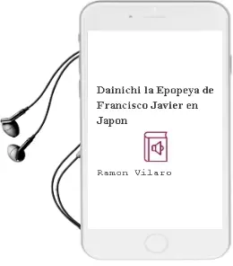 Descargar AudioLibro Dainichi: La Epopeya de Francisco Javier en Japon de Ramon Vilaro año 2001