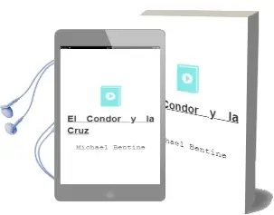 Descargar AudioLibro El Condor y la Cruz de Michael Bentine año 2001