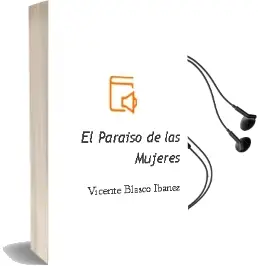 Descargar AudioLibro El Paraiso de las Mujeres de Vicente Blasco Ibañez año 2001
