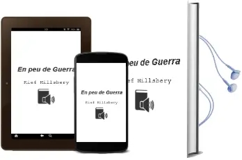 Descargar AudioLibro En peu de Guerra de Kief Hillsbery año 2001