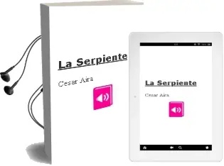 Descargar AudioLibro La Serpiente de Cesar Aira año 2001