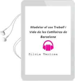 Descargar AudioLibro Modelar el Cos: Treball i Vida de les Cotillaires de Barcelona de Silvia Ventosa año 2001