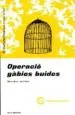 AudioLibro Operacio Gabies Buides de Ramon Erra I Macia