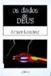 AudioLibro Os Dados de Deus de Arturo Lezcano