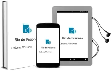Descargar AudioLibro Rio de Pasiones de Kathleen Wodiwiss año 2001