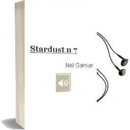Descargar AudioLibro Stardust nº 7 de Neil Galman año 2001