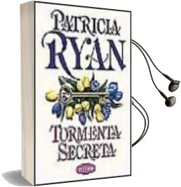 Descargar AudioLibro Tormenta Secreta de Patricia Ryan año 2001